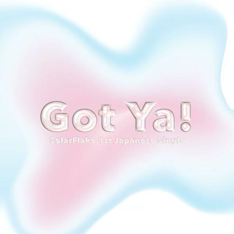 Got Ya! (The 1st Japanese Single)