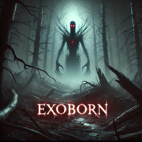 Exoborn