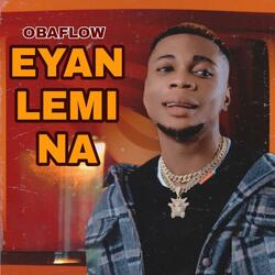Eyan lemi na