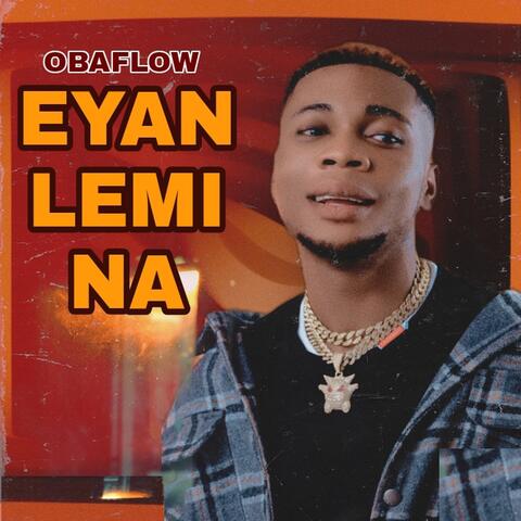 Eyan lemi na