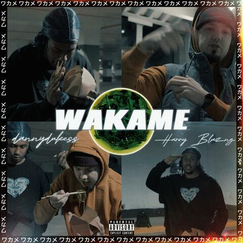WAKAME (feat. Harry Blazng)