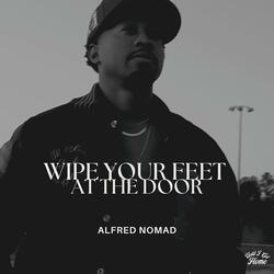 Wipe Your Feet at the Door (feat. Mark Pelli)