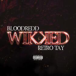Wikked (feat. Retro Tay)