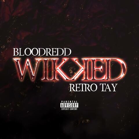 Wikked (feat. Retro Tay)