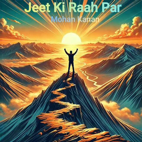 Jeet Ki Raah Par