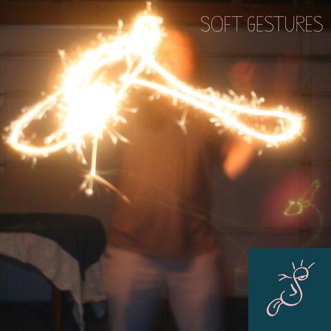 Soft Gestures