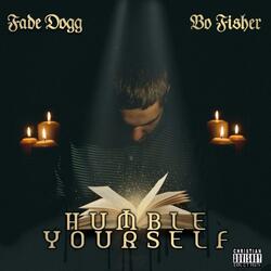 HUMBLE YOURSELF (feat. Bo Fisher)