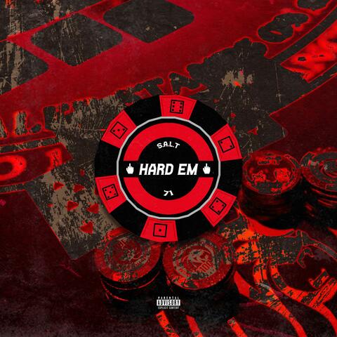 HARD EM`