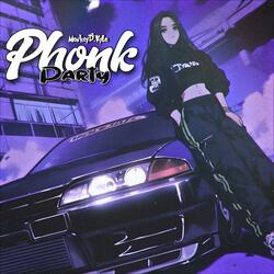 Phonk Party