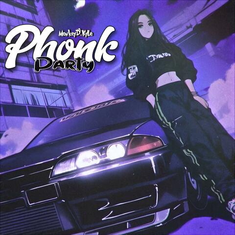 Phonk Party