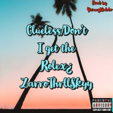 Don't I Get The Rolex ? (feat. Young Kiddo)