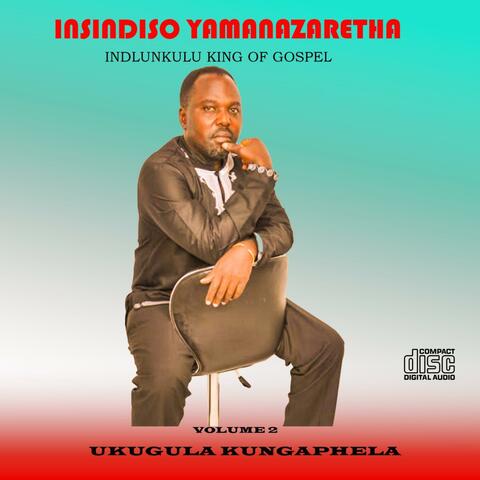 Ukugula Kungaphela, Vol. 2