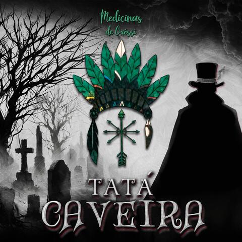 Tatá Caveira