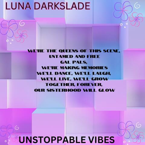 UNSTOPPABLE VIBES