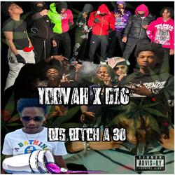 Dis Bitch A 30 (feat. FakBoyz)
