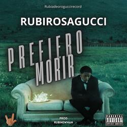 PREFIERO MORIR (feat. RubiNewman prod)