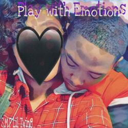 play with emotions