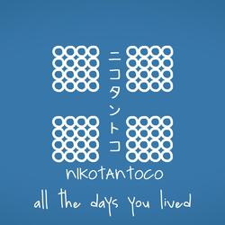 All the days you lived (feat. Hatsune Miku)