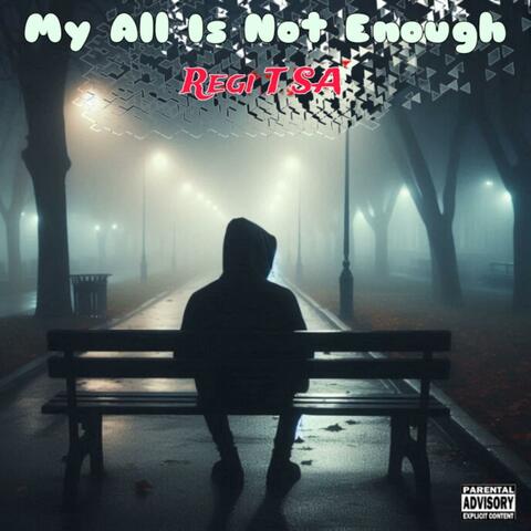 My All Is Not enough (feat. Onella)