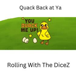 Quack Back at Ya