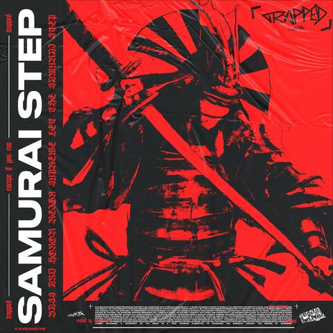 SAMURAI STEP