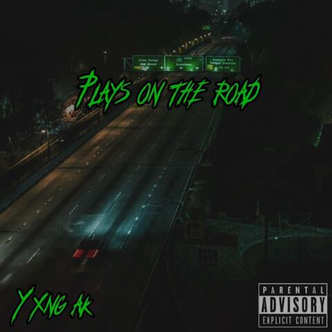 Plays on the road