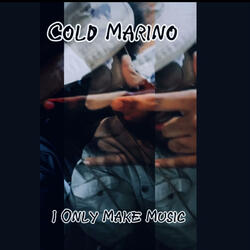I Only Make Music