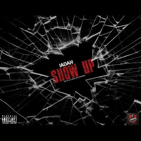 Show up (Mutual Grounds Riddim)