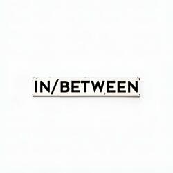 In / Between