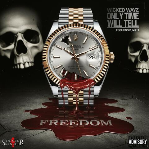Only Time Will Tell (feat. B Milli)