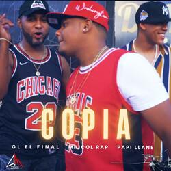 Copia (feat. Papi Llane92 & GL El FINAL) (Oficial)