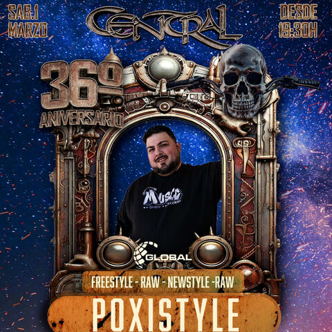 POXISTYLE 36 ANIVERSARIO CENTRAL