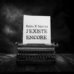 J'existe encore (feat. Marvyn)