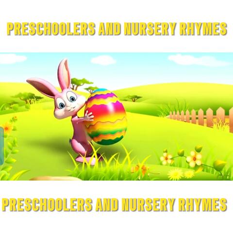 Nusery and Preschoolers Rhymes