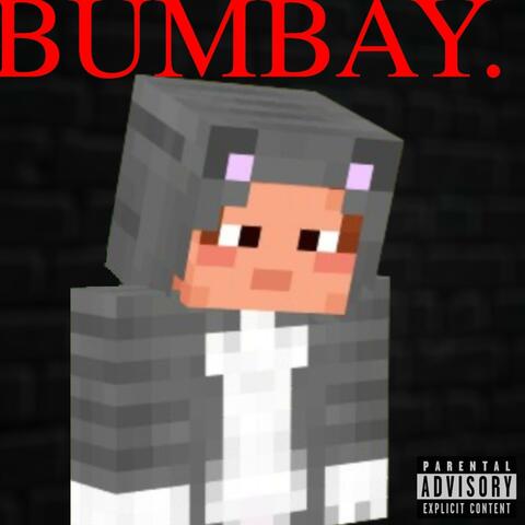 BUMBAY.