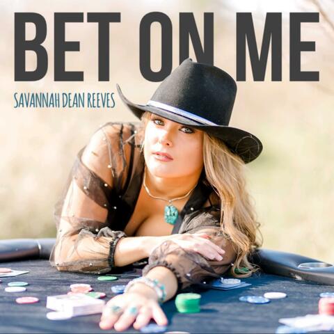 Bet On Me