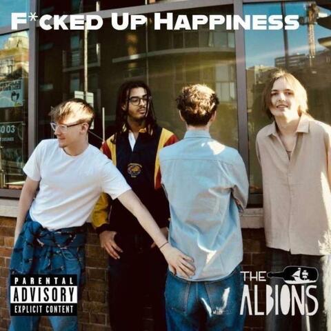 Fucked Up Happiness