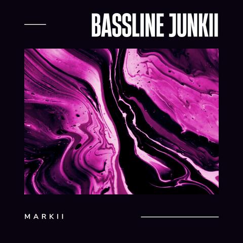 Bassline Junkii