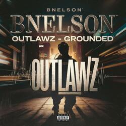 Grounded (feat. Outlawz)