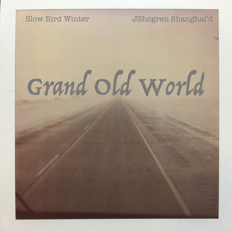 Grand Old World