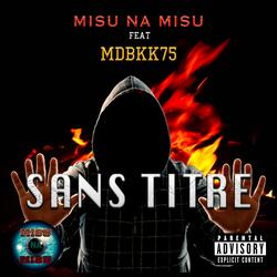 Sans titre (feat. MDBKK75)