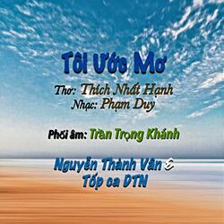 Tôi Ước Mơ (feat. Tốp ca DTN)