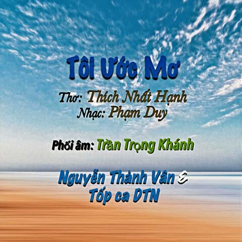 Tôi Ước Mơ (feat. Tốp ca DTN)