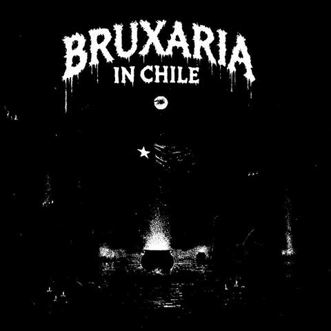 BRUXARIA IN CHILE (REMIXES)