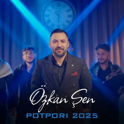 Özkan Şen Potpori 2025