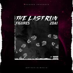The Last Run (feat. 2da1)