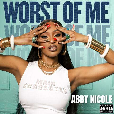 Worst Of Me
