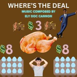WHERE'S THE DEAL