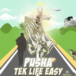 Tek Life Easy (remi Martin Riddim)