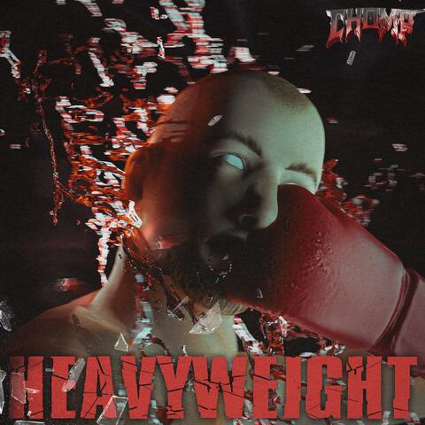 HEAVYWEIGHT